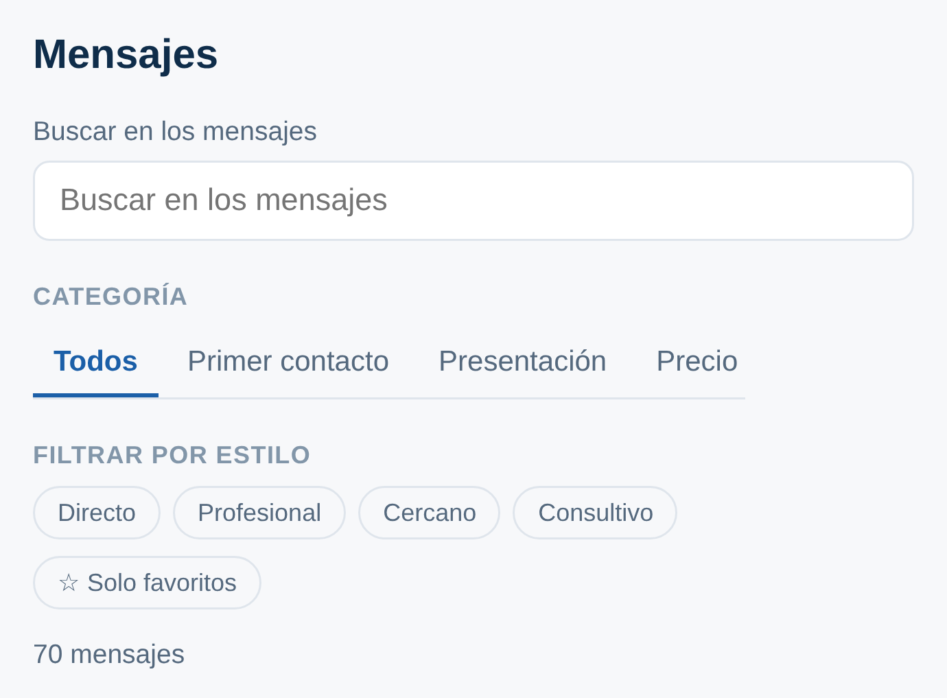 Biblioteca de mensajes con categorías como Todos, Primer contacto, Presentación y Precio, y filtro por estilo.