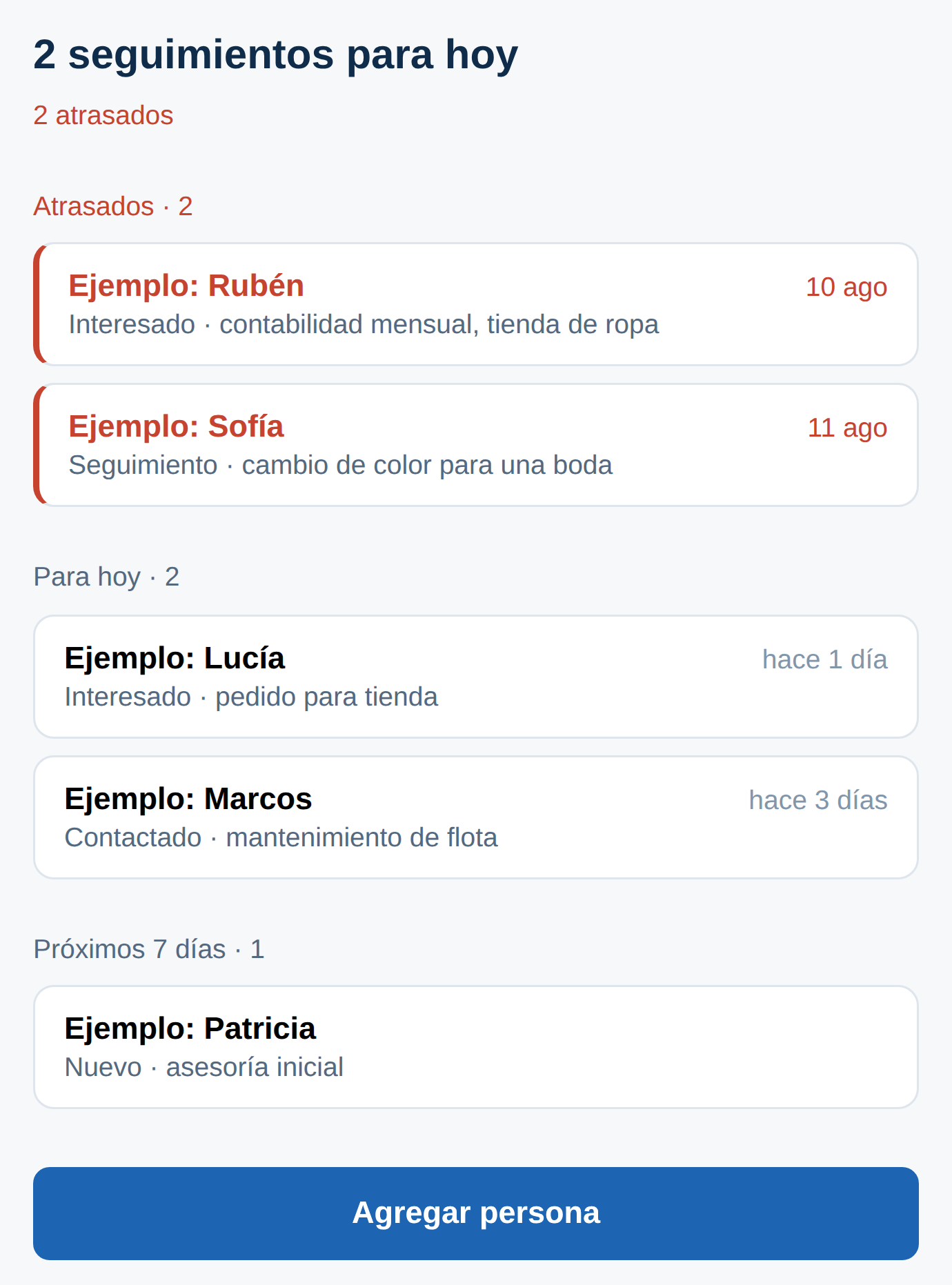 Pantalla Hoy de la aplicación, con seguimientos atrasados y del día organizados por nombre y estado.